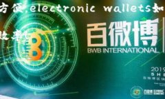 t p钱包充值宽带的方式，这是许多用户非常关注